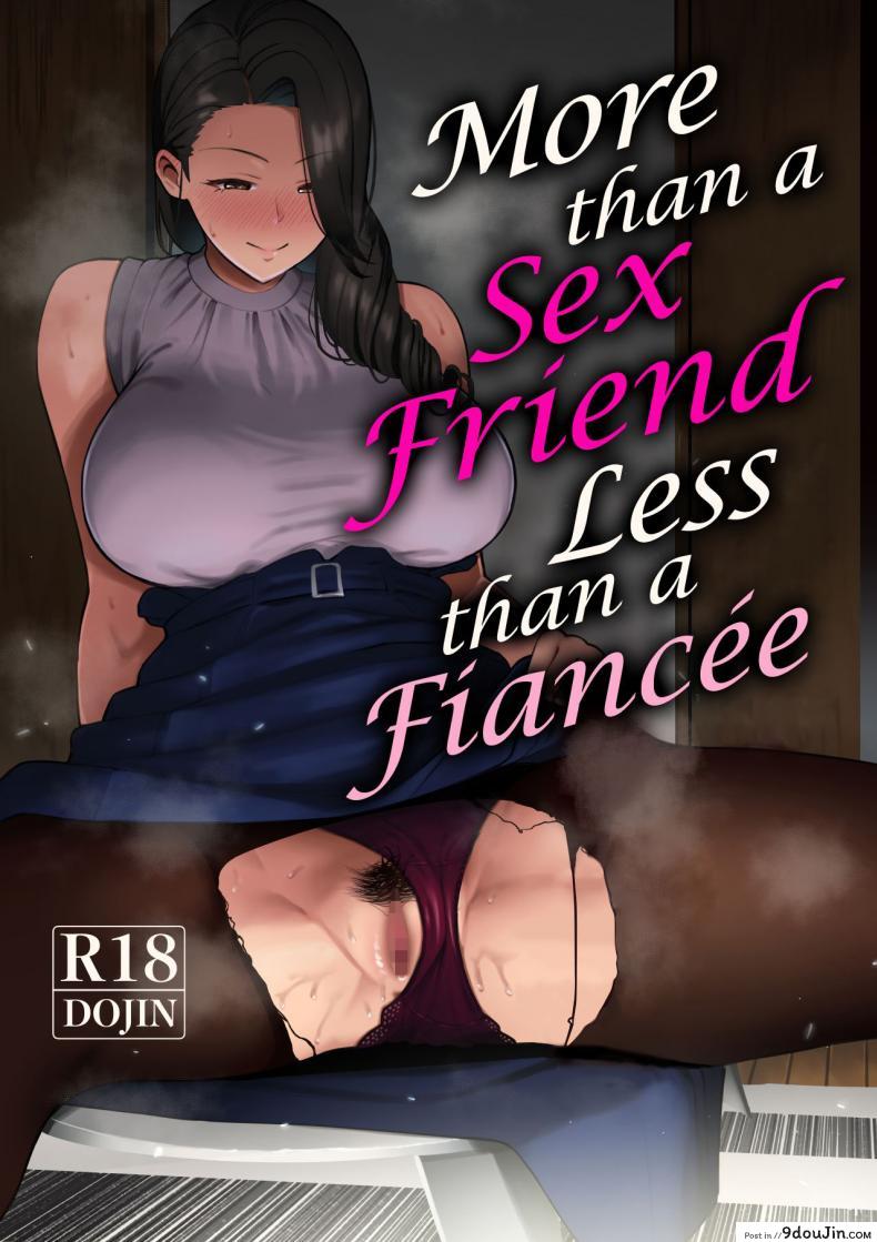 [Saru no Koshikake] SeFri Ijou, Konyakusha Miman หรือ More Than A Sex Friend, Less Than A Fiancée ภาค 1 นั้นเล่าเรื่องเกี่ยวกับความสัมพันธ์ที่มากกว่าแค่เพื่อนที่มีเพศสัมพันธ์ แต่ก็ไม่ได้เป็นคู่หมั้นัน 1